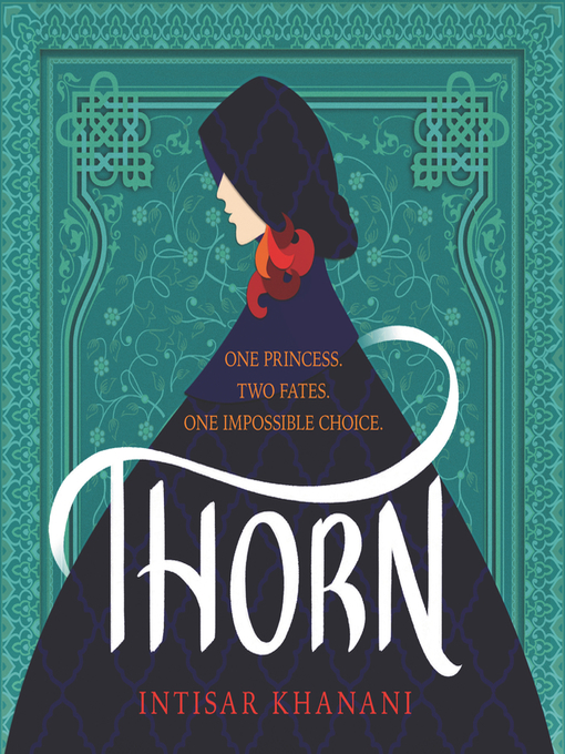 Title details for Thorn by Intisar Khanani - Wait list